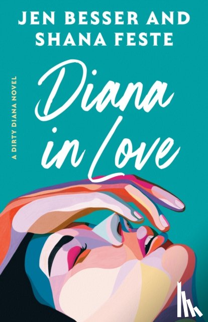 Besser, Jen, Feste, Shana - Diana in Love