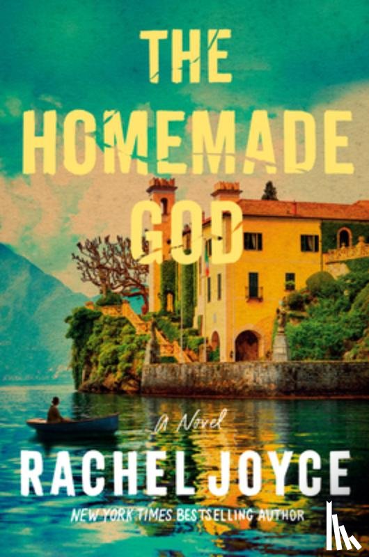 Joyce, Rachel - The Homemade God