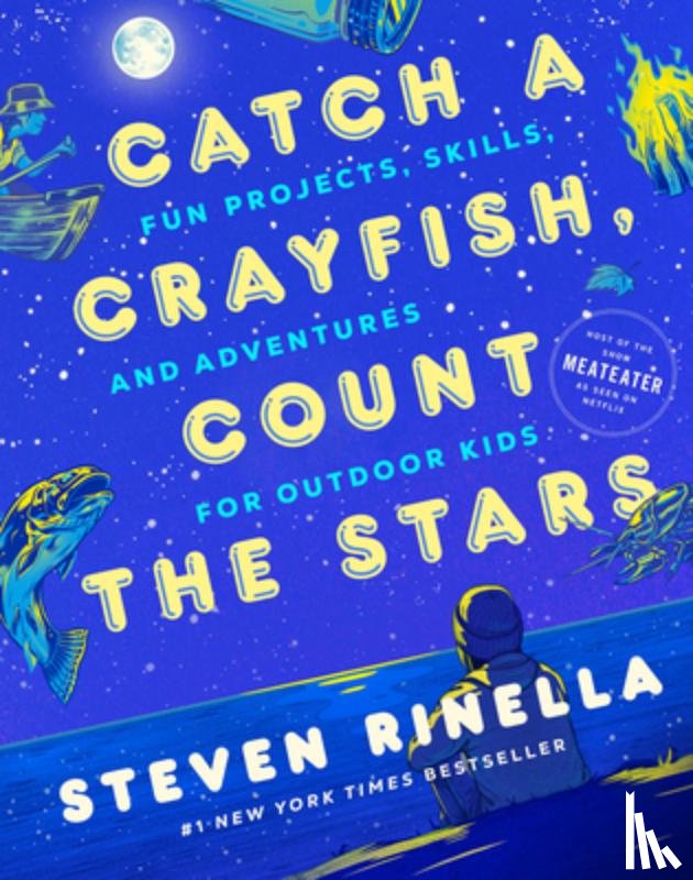 Rinella, Steven - Catch a Crayfish, Count the Stars