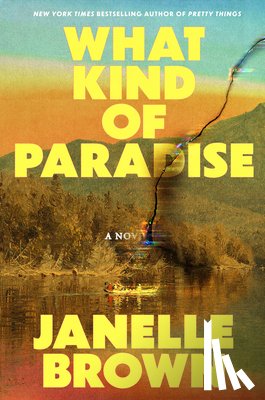 Brown, Janelle - What Kind of Paradise