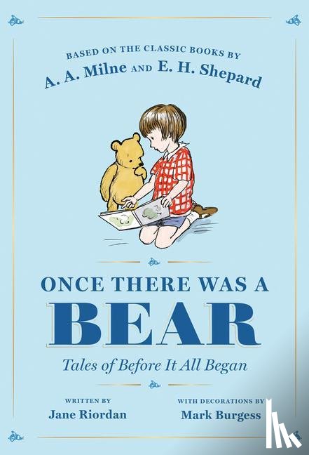 Riordan, Jane, Milne, A A - Riordan, J: Once There Was a Bear