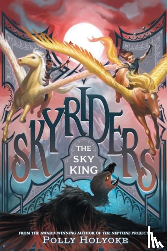 Holyoke, Polly - The Sky King