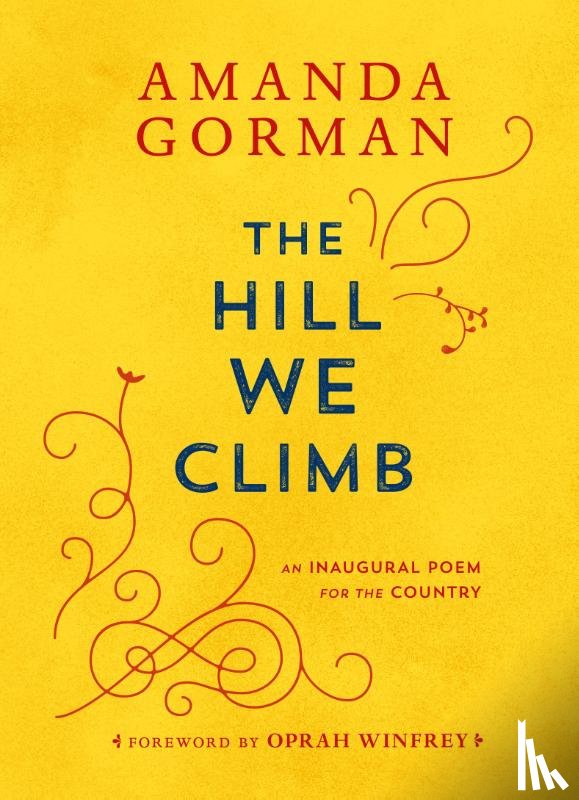 Gorman, Amanda - Hill We Climb