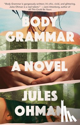 Ohman, Jules - Ohman, J: Body Grammar