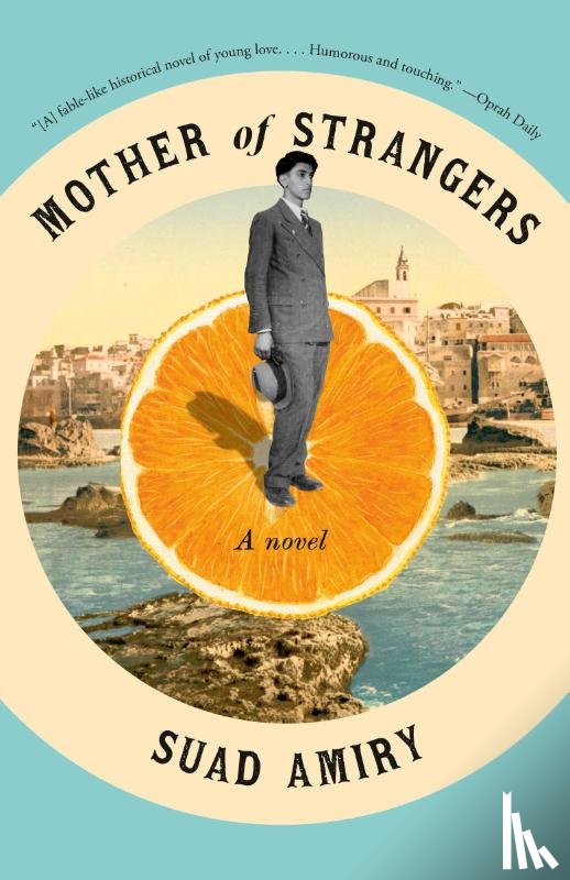 Amiry, Suad - Mother of Strangers