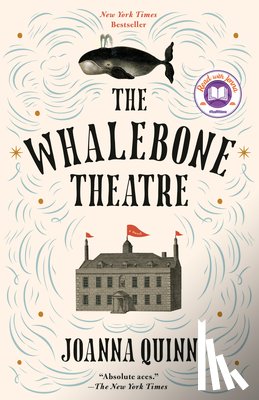 Quinn, Joanna - The Whalebone Theatre: A Read with Jenna Pick