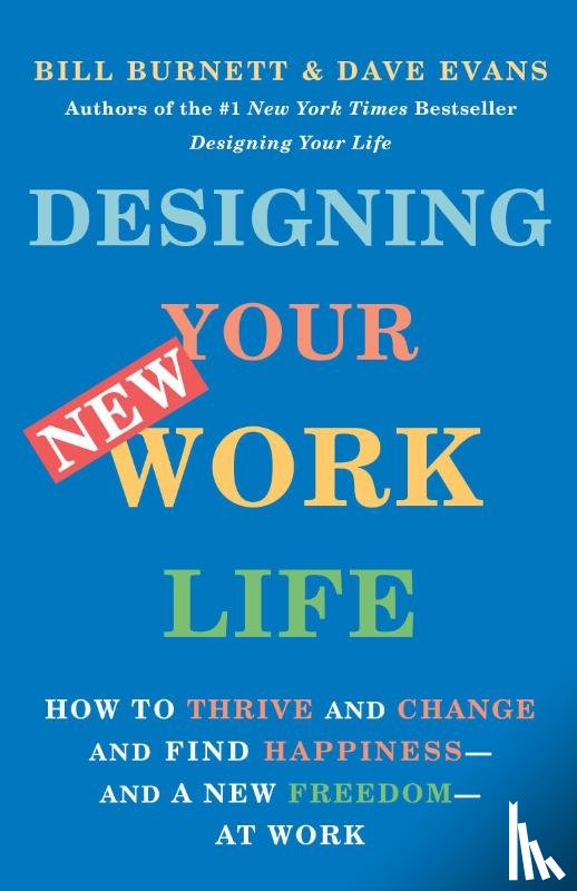 Burnett, Bill, Evans, Dave - Designing Your New Work Life
