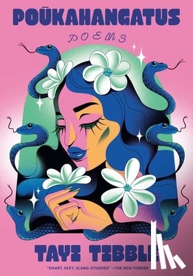 Tibble, Tayi - Poukahangatus: Poems
