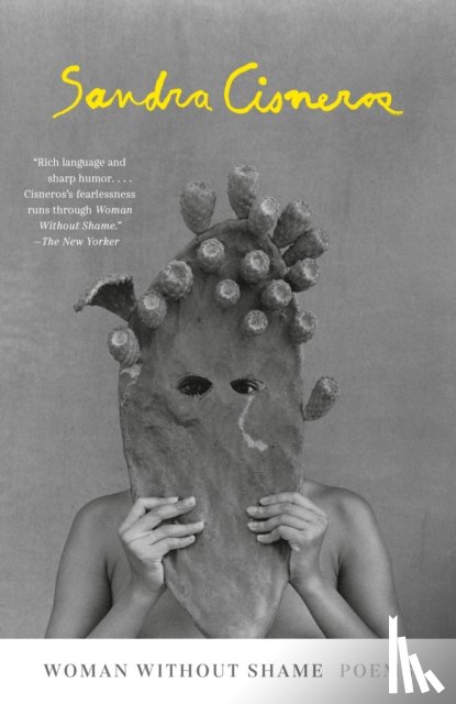 Cisneros, Sandra - Woman Without Shame
