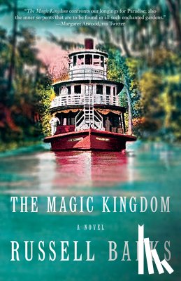 Banks, Russell - The Magic Kingdom