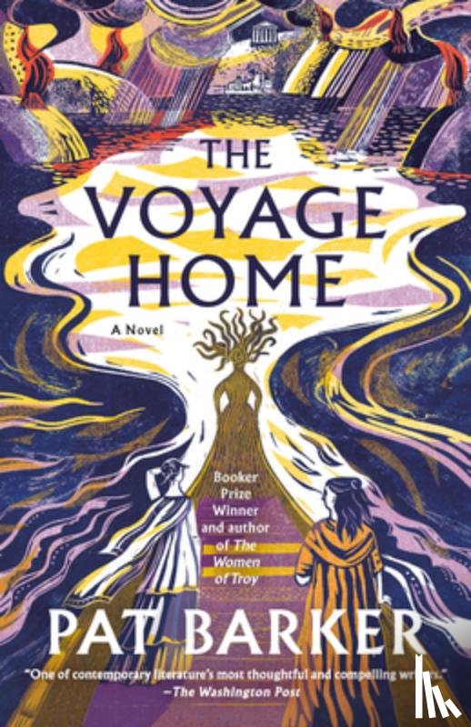 Barker, Pat - The Voyage Home