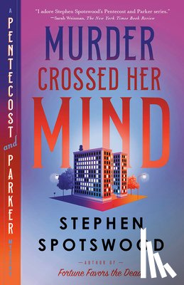 Spotswood, Stephen - Murder Crossed Her Mind: A Pentecost and Parker Mystery