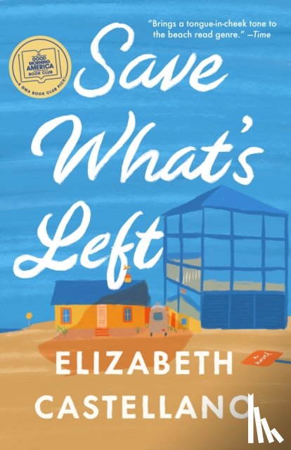 Castellano, Elizabeth - Save What's Left