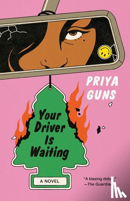 Guns, Priya - Guns, P: Your Driver Is Waiting
