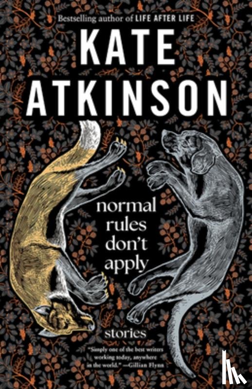 Atkinson, Kate - Normal Rules Don't Apply: Stories