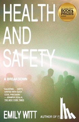 Witt, Emily - Health and Safety: A Breakdown