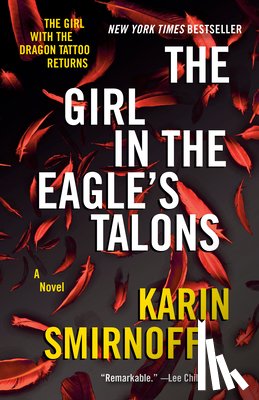 Smirnoff, Karin - The Girl in the Eagle's Talons: A Lisbeth Salander Novel