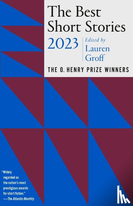 Groff, Lauren, Quigley, Jenny Minton - The Best Short Stories 2023