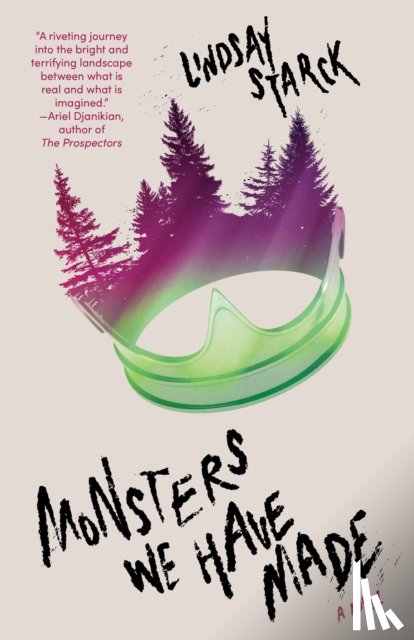 Starck, Lindsay - Monsters We Have Made