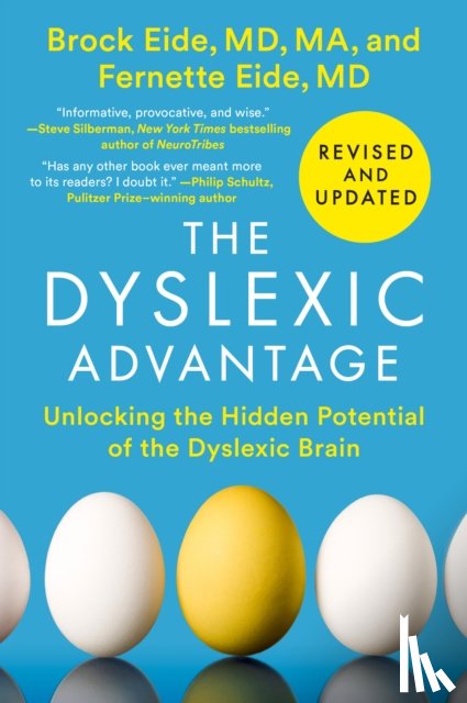 Brock L. Eide M.D., M.A., M.D., Fernette F. Eide - Dyslexic Advantage (Revised and Updated)