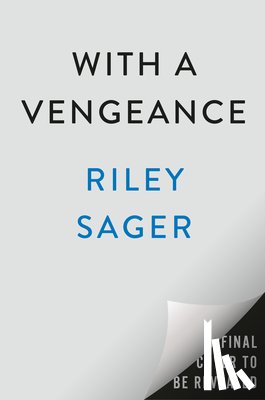 Sager, Riley - Sager, R: With a Vengeance