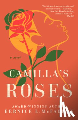 McFadden, Bernice L. - Camilla's Roses