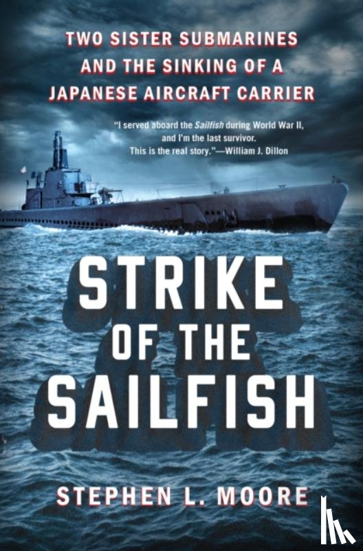 Moore, Stephen L. - Strike of the Sailfish