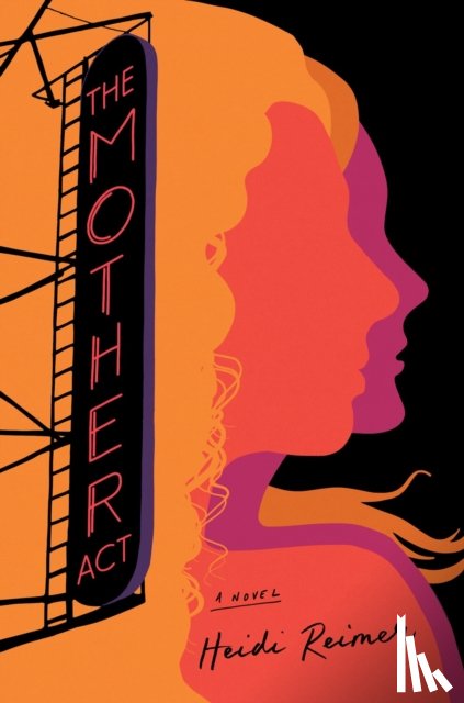 Reimer, Heidi - The Mother Act