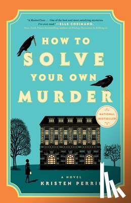 Perrin, Kristen - How to Solve Your Own Murder