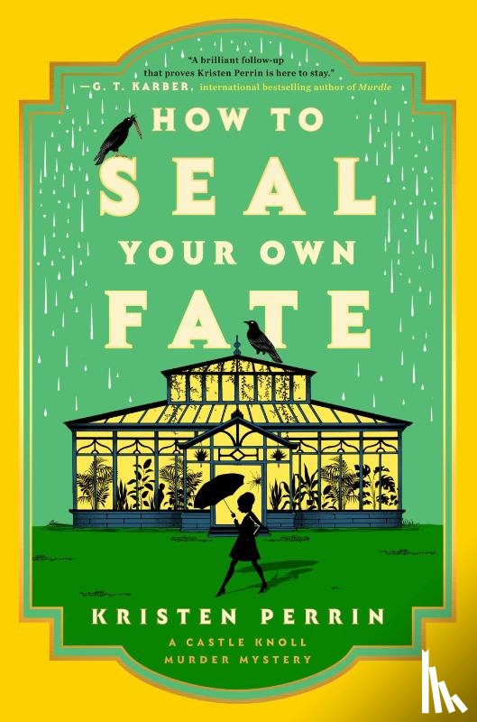 Perrin, Kristen - Perrin, K: How to Seal Your Own Fate