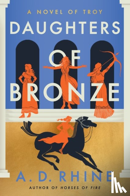 Rhine, A. D. - Daughters of Bronze
