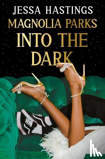 Hastings, Jessa - Hastings, J: Magnolia Parks: Into the Dark