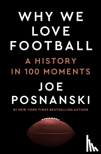 Posnanski, Joe - Why We Love Football
