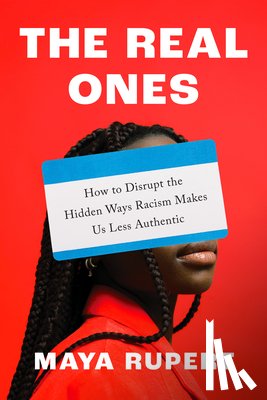 Rupert, Maya - The Real Ones