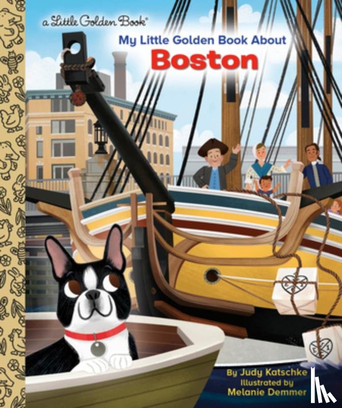 Katschke, Judy, Demmer, Melanie - My Little Golden Book About Boston