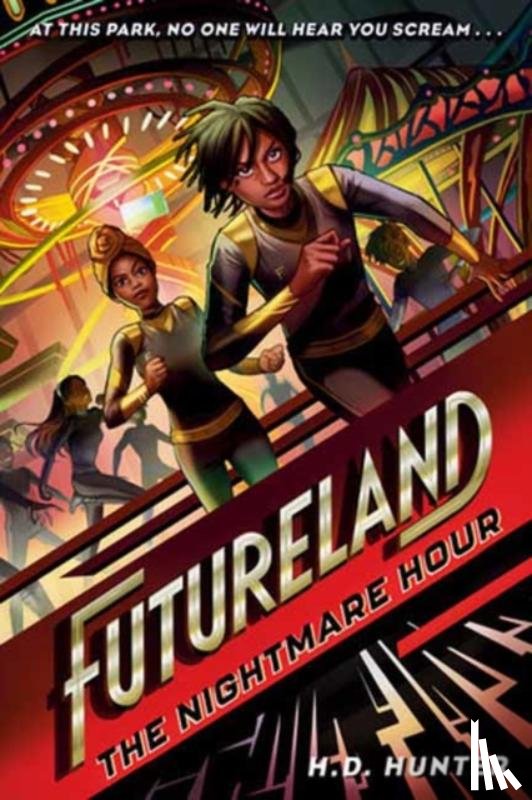 Hunter, H.D., Khatib, Khadijah - Futureland: The Nightmare Hour