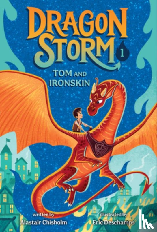 Chisholm, Alastair - Dragon Storm #1: Tom and Ironskin