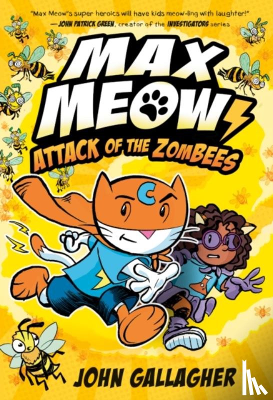 Gallagher, John - Max Meow 5: Attack of the ZomBEES