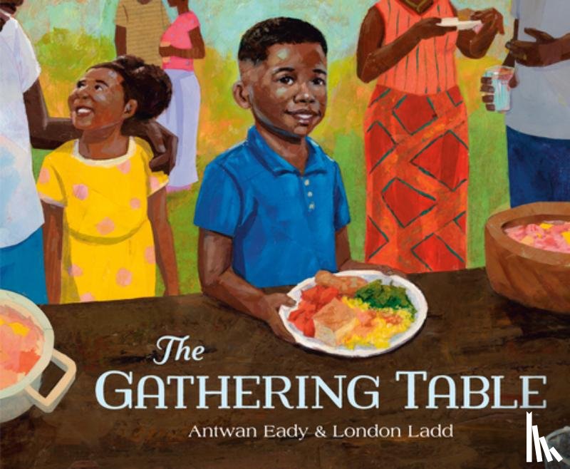Eady, Antwan, Ladd, London - The Gathering Table