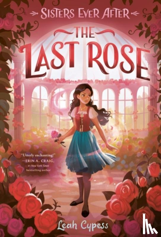 Cypess, Leah - The Last Rose