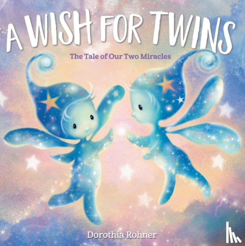 Rohner, Dorothia - A Wish for Twins