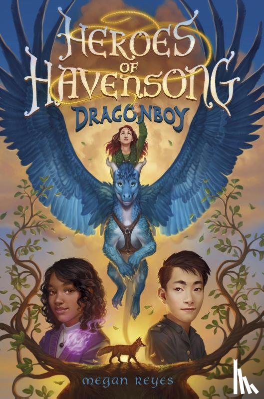 Reyes, Megan - Heroes of Havensong: Dragonboy