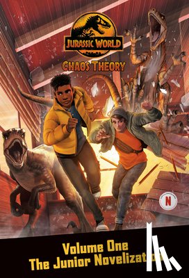 Behling, Steve - Chaos Theory, Volume One: The Junior Novelization (Jurassic World)