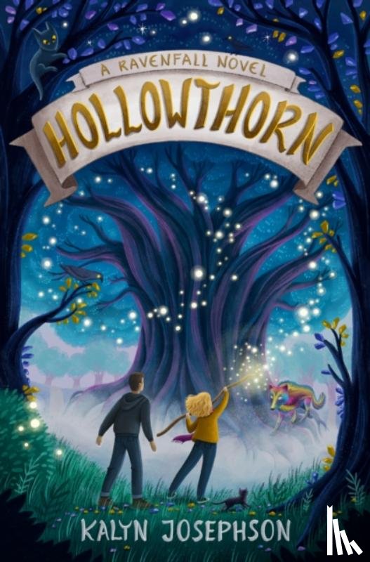 Josephson, Kalyn - Hollowthorn: A Ravenfall Novel