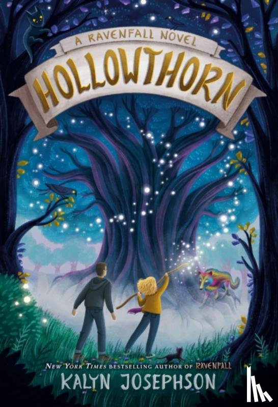 Josephson, Kalyn - Hollowthorn: A Ravenfall Novel