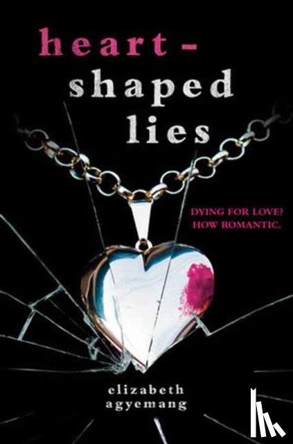 Agyemang, Elizabeth - Heart-Shaped Lies