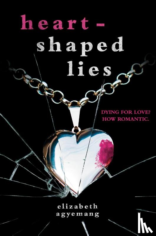 Agyemang, Elizabeth - Heart-Shaped Lies