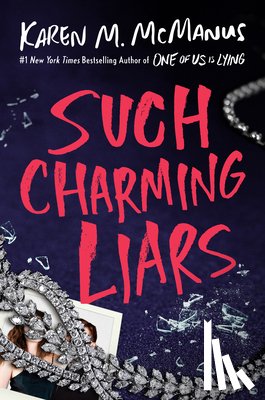 McManus, Karen M. - Such Charming Liars
