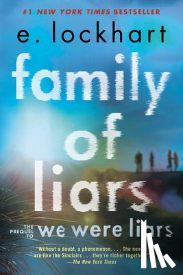 Lockhart, E. - Family of Liars: The Prequel to We Were Liars