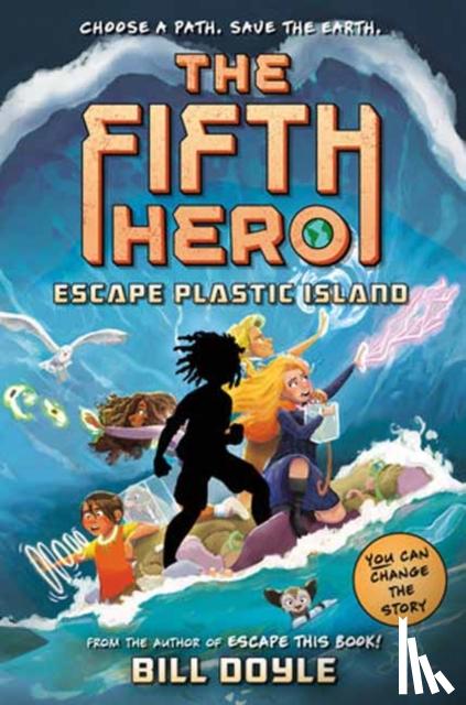 Doyle, Bill - The Fifth Hero #2: Escape Plastic Island